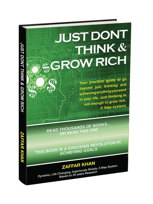 Just Don’t Think, Grow Rich book
