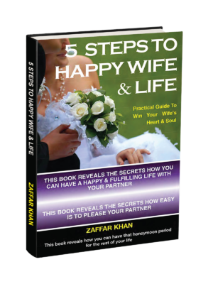 5 Steps to Happy Wife & Life